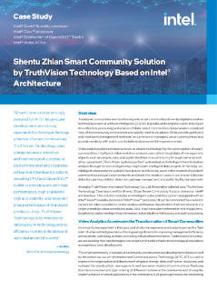 Shentu Zhian Smart Community Solution by TruthVision Technology Based on Intel® Architecture