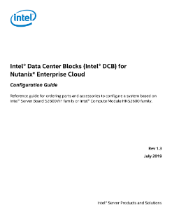 Intel® Data Center Blocks (Intel® DCB) for Nutanix* Enterprise Cloud Configuration Guide